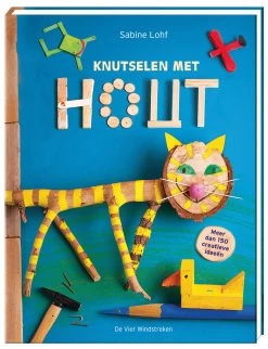 De Vier Windstreken Kinderboeken De Vier Windstreken - Knutselen Met Hout