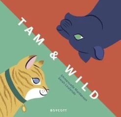 Boycottbooks Uitgeverij Boycott Tam En Wild, Huisdier Versus Wild Dier