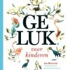 Lannoo Kinderboeken Geluk Voor Kinderen - Boek