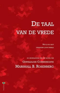 Uitgeverij Ank Hermes Kinderboeken De Taal Van De Vrede - Marshall Rosenberg